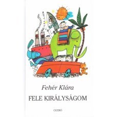 Fele királyságom - Londoni Készleten Fele királyságom - Londoni Készleten
